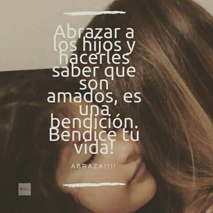 Siempre... Abraza a tus hijos