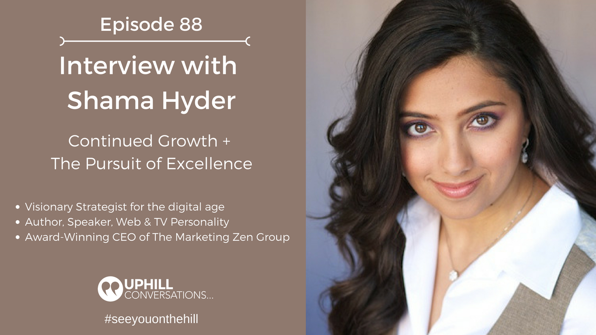 uphillconvo's tweet photo. Had a great convo with @Shama on @uphillconvo Always refreshing to speak with such a great leader who is always improving! Be sure to listen and be inspired https://t.co/preah7qYf0  #ShamaHyder #seeyouonthehill #uphillconversations # https://t.co/bOWt24QzWF