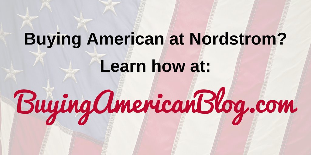 BuyingAmerican's tweet image. Buying American at Nordstrom? It's easy &amp;amp; here's how to do it! 🇺🇸🛍️➡️ buyingamericanblog.com/2017/04/20/buy… $jwn #MadeInUSA #MadeInAmerica #shopping