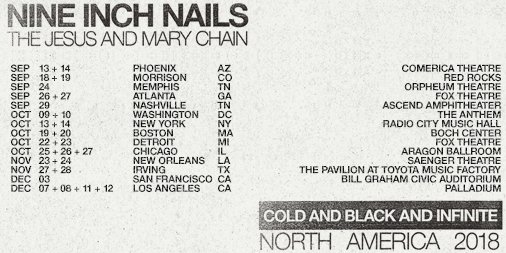 nineinchnails's tweet image. COLD AND BLACK AND INFINITE
NORTH AMERICA 2018
Limited tickets available in select cities. 
Explore a playlist of opening acts for these dates.
NIN.lnk.to/PhysicalWorld