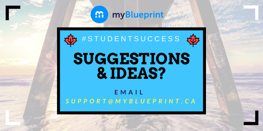 myblueprint's tweet photo. We welcome your feedback! Feel free to send your lesson plan ideas and/or suggestions for the program to our amazing Support Team at support@myBlueprint.ca #FutureImprovements #Innovation #EducationResources https://t.co/Ar1KmmCdhS
