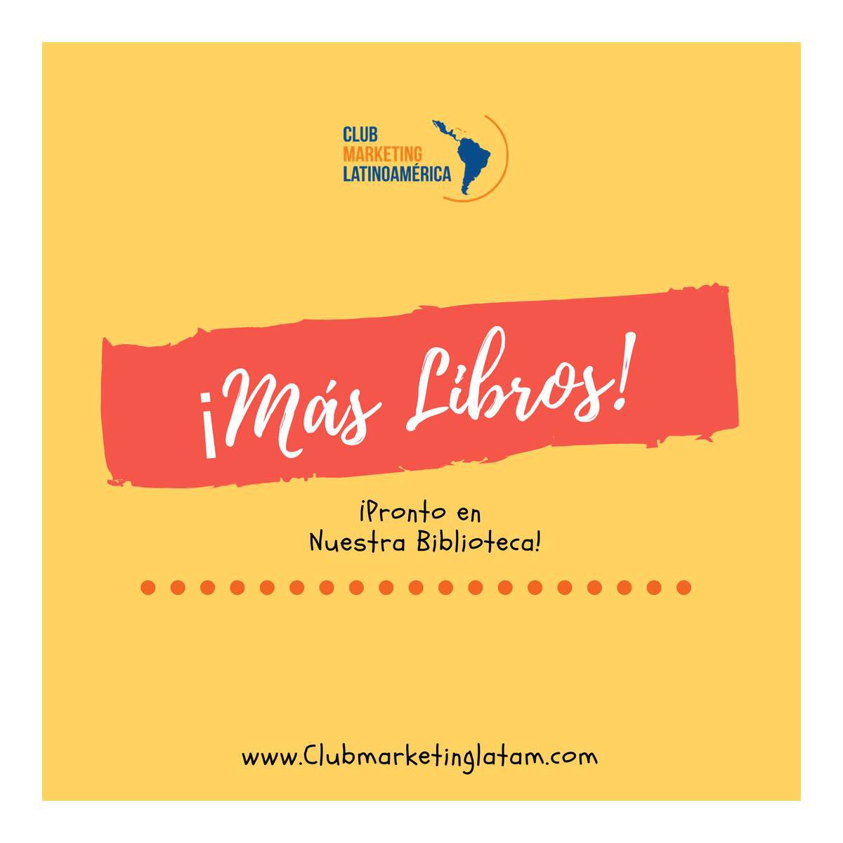 ClubMarketingVE's tweet photo. Ya estamos nuevamente Activos!! Pronto Más LIBROS.!! 📖 📚 
En nuestra Biblioteca Virtual! Estamos de Vuelta!! .
.
Ya se estará actualizando nuestra biblioteca con más libros del Marketing
.
Todo lo que necesitas para saber más de Marketing!! .visita https://t.co/8hsrTuqVw2 https://t.co/ExFvI1tDAx