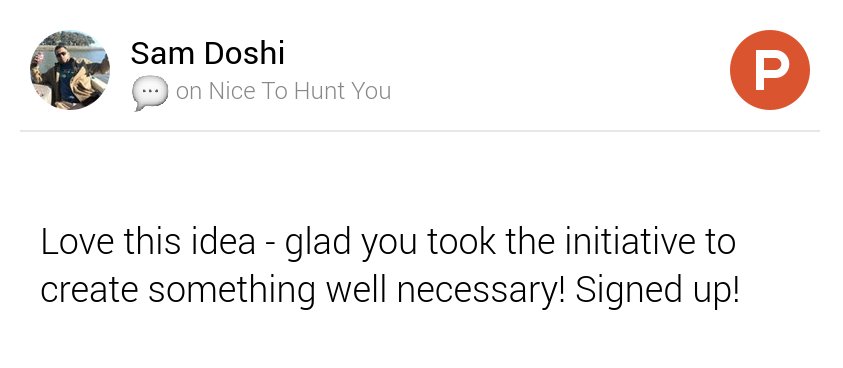 RelayoTweets's tweet photo. My thoughts on Nice To Hunt You on @ProductHunt https://t.co/DJpgA4fjfp https://t.co/zDTIOBxHa8