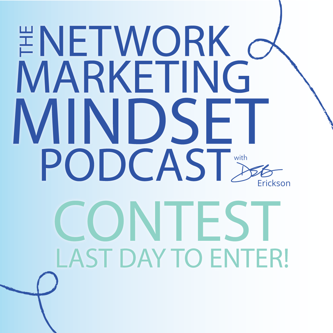 DebsICAN's tweet photo. Today is your last day to enter The Network Marketing Mindset podcast launch contest! I hope you’ve had a chance to listen to the first three episodes, and if you’ve enjoyed them, go here https://t.co/NU07vY0W1M 
We’ll be selecting 8 lucky winners and will announce them tomorrow! https://t.co/UhRxvAfIza