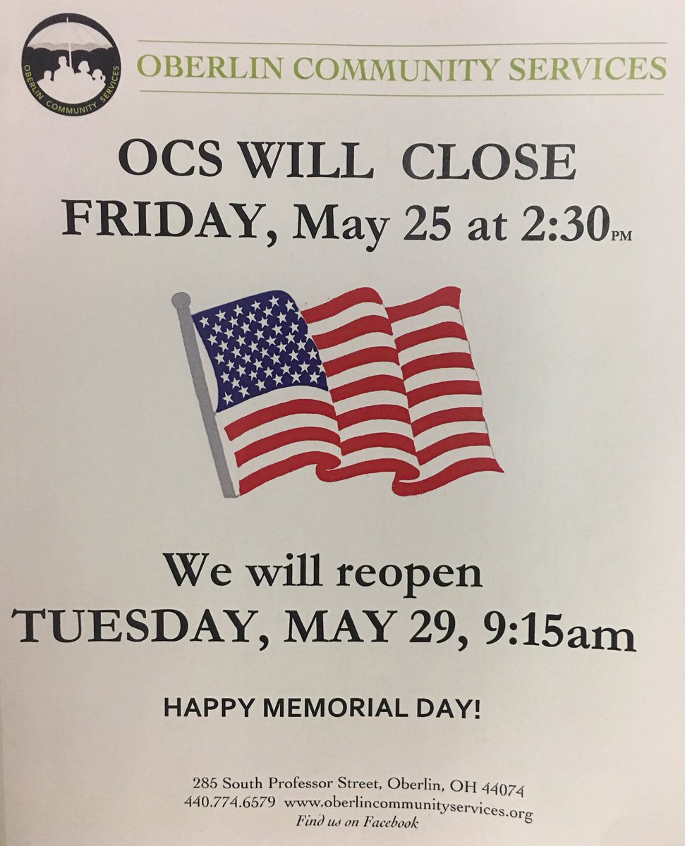 OCS will be closin early May 25th and reopening May 29th.