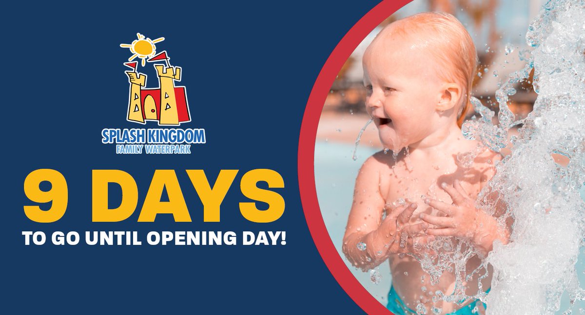 SplashKingdomWW's tweet photo. It's only 9 days until the opening of Splash Kingdom Waterpark! Be sure to get your season passes online at https://t.co/T8joNey8hU so that you can enjoy the fun all Summer long! https://t.co/VPKVo0xhuA
