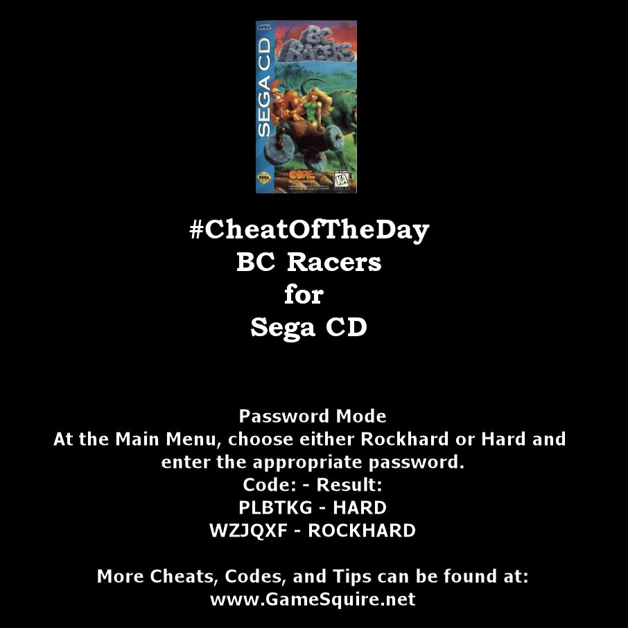 GameSquire's tweet image. #CheatOfTheDay #BCRacers #Password #Mode #SegaCD instagram.com/p/Bi4fiiMlwpI/ #CoreDesign #FrontStreetPublishing #MegaCD #Sega #Gaming #Gamers #Gamer #Retro #RetroGaming #RetroGamer #RetroGamers #Classic #ClassicGaming #ClassicGamer #ClassicGamers #GamersUnite #RetroCollective