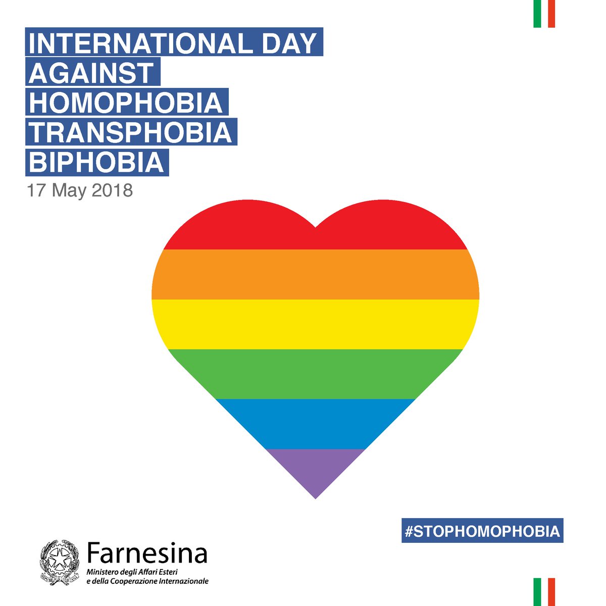 International Day Against #Homophobia, #Transphobia &amp; #Biphobia 🏳️‍🌈 #Italy firmly condemns all forms of #discrimination against #LGBTI people. It is part of our #foreignpolicy to defend everyone’s #humanrights 👬👭 #IDAHOT2018 #stophomophobia ➡ tinyurl.com/yazzbg4m