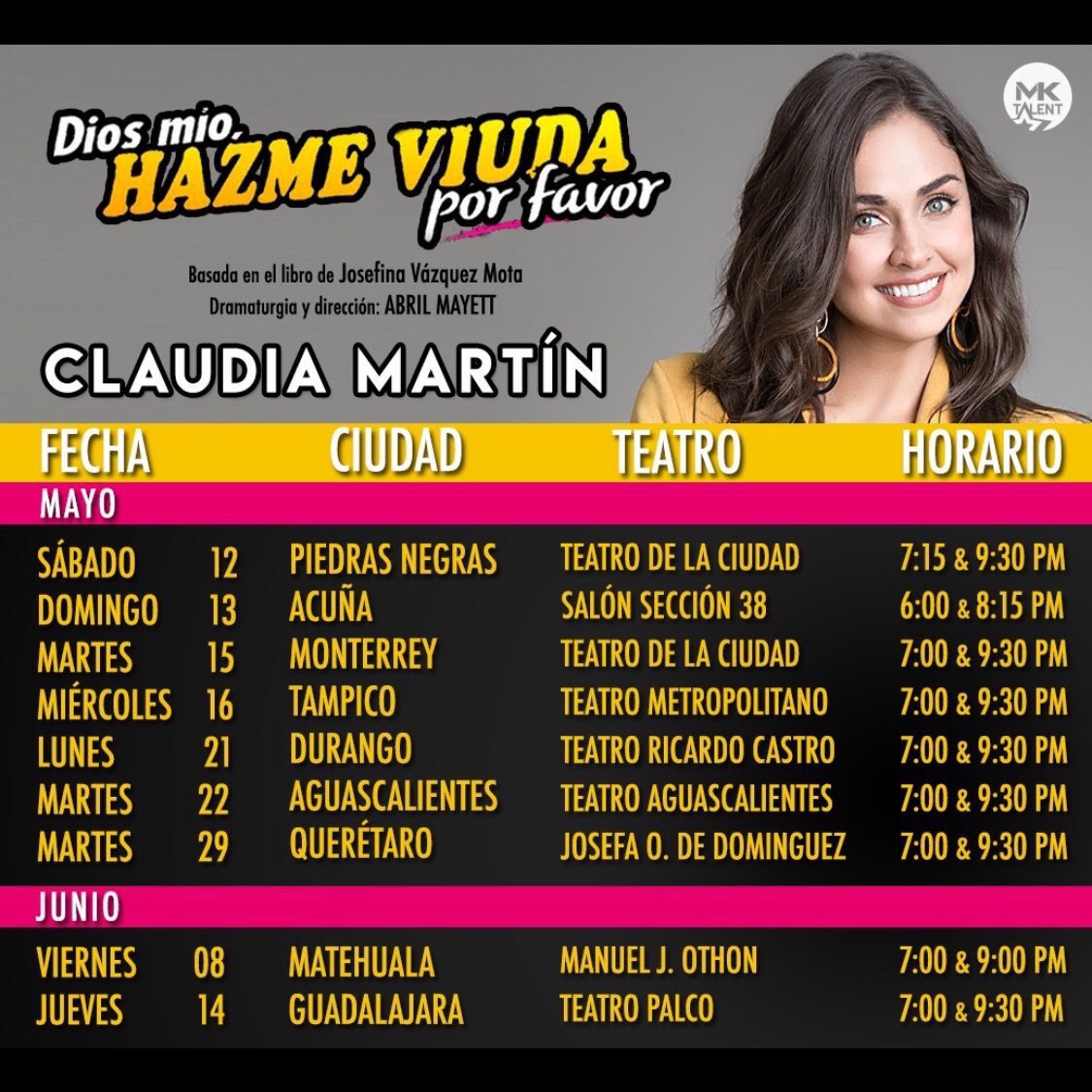 CFClaudiaMartin's tweet photo. Estas son las fechas de #DiosMioHazmeViudaPorFavor #Silene 🎭 @claudia3martin https://t.co/FM0cN00X4w