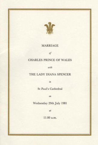 Program of Charles and Diana's Wedding, original material.    Contents include a list of the organ music, texts of the hymns, psalms, and prayers,