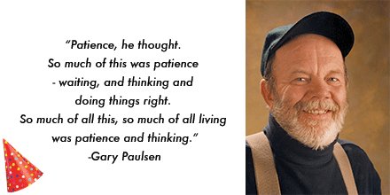 Happy birthday Gary Paulsen! 