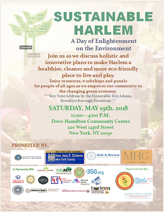 This Saturday in Harlem join us for Sustainable Harlem with our Key Note Speaker Eric Adams #SustainableNY #sustainableHarlem