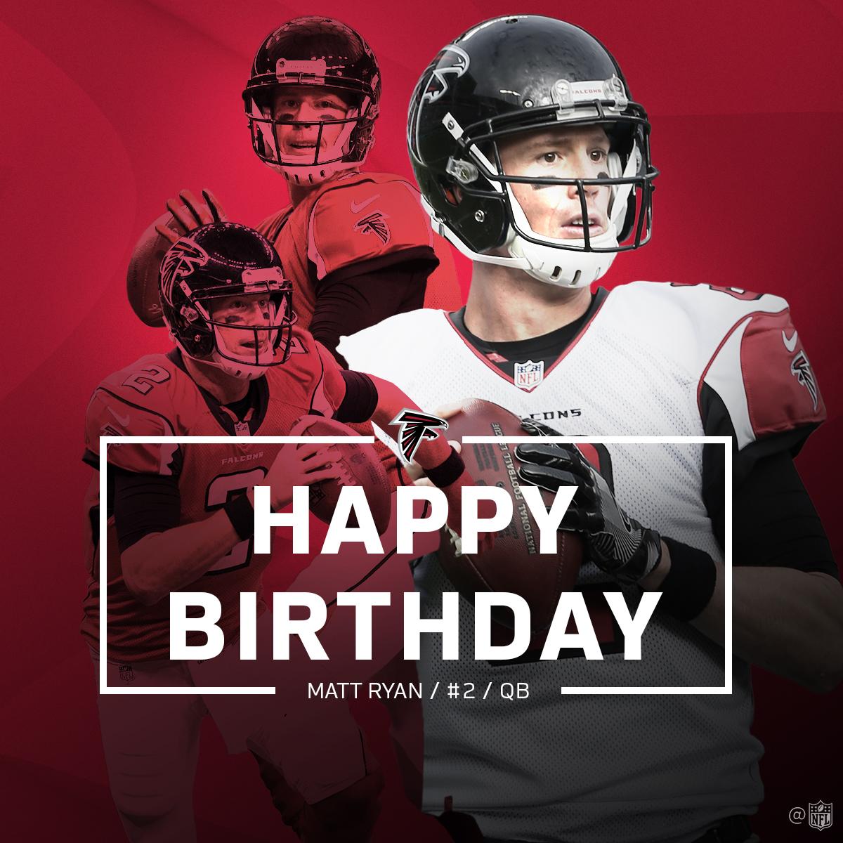 Let\s all wish 4x Pro Bowl QB Matt Ryan ( a HAPPY BIRTHDAY!   