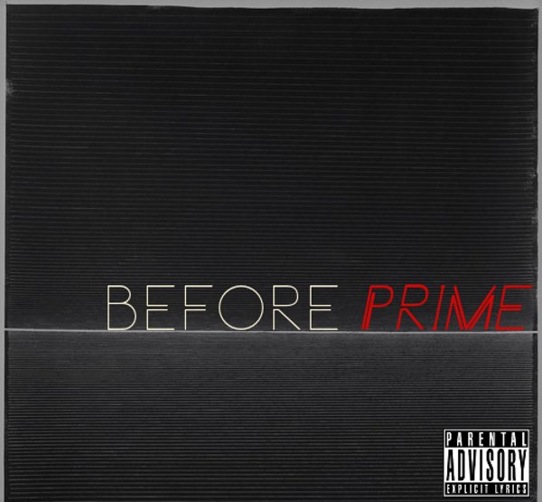 smokkeywells's tweet photo. IT HAS BEGUN #BEFOREPRIME OUT NOW! https://t.co/k3HgHTCist
