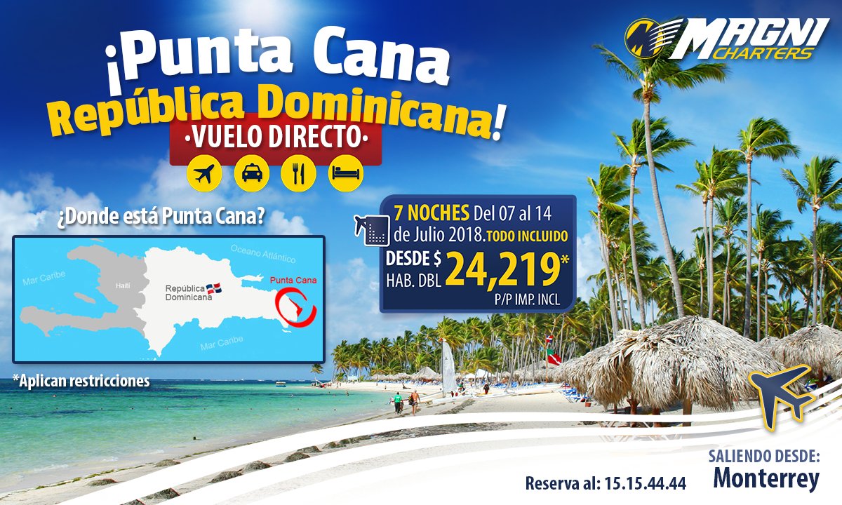 Magnicharters's tweet photo. ¡Tus vacaciones de verano en Punta Cana saliendo desde Monterrey! https://t.co/wZ1yXYve0M