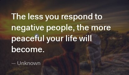 JanChakma_'s tweet photo. This beautiful #Quote concerned me as I also give less response to negative people. 😁 https://t.co/a3EiQSO2EU