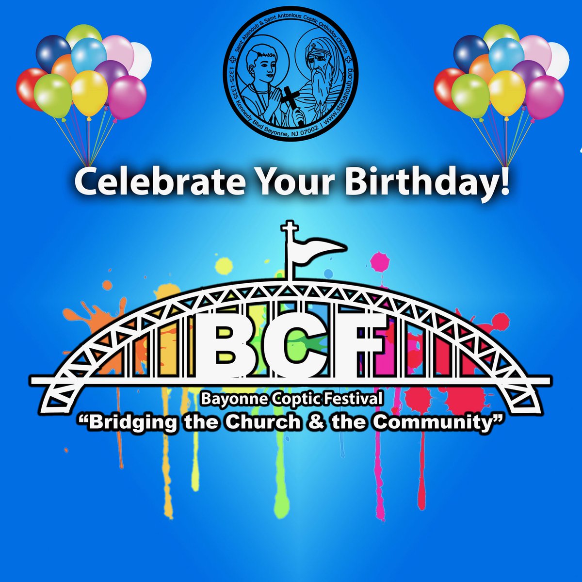 StAbanoub63's tweet photo. Celebrate your birthday with us at BCF 2018! If your birthday is between July 27th &amp; July 29th, register at https://t.co/gn91iF26CF and we will celebrate with you! #BayonneCopticFestival #BCF #BCF2018 #Bayonne #NewJersey #SeekTheJoy #Festival #Food #Games #Rides #LiveMusic https://t.co/HSh9oF0oOH
