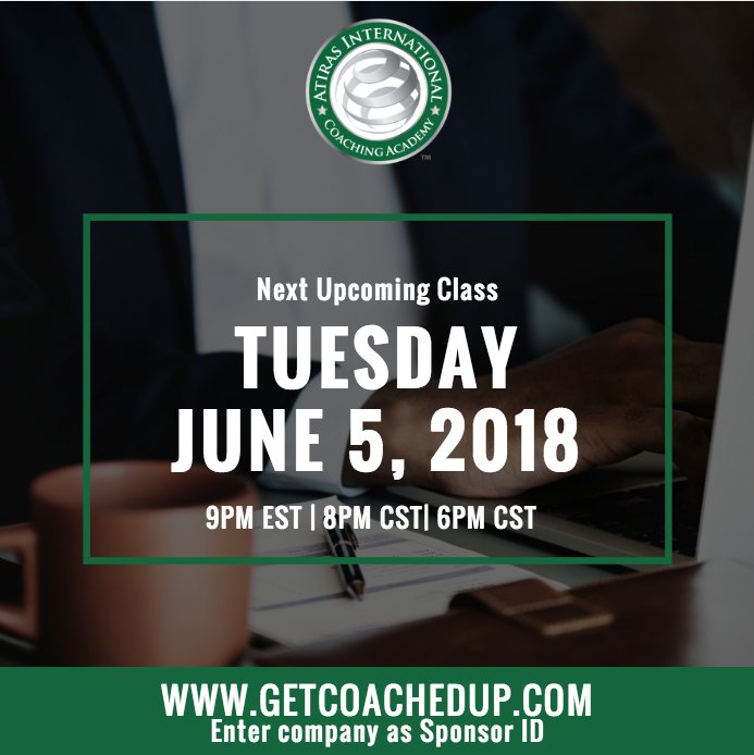 GetCoachedUpNow's tweet image. If you wake up everyday with a burning passion for helping others, enroll at getcoachedup.com to earn your Coaching Certification in just 4 weeks. Enter company as your Sponsor ID. 

Our next online session begins June 5, 2018. Cost only $599.