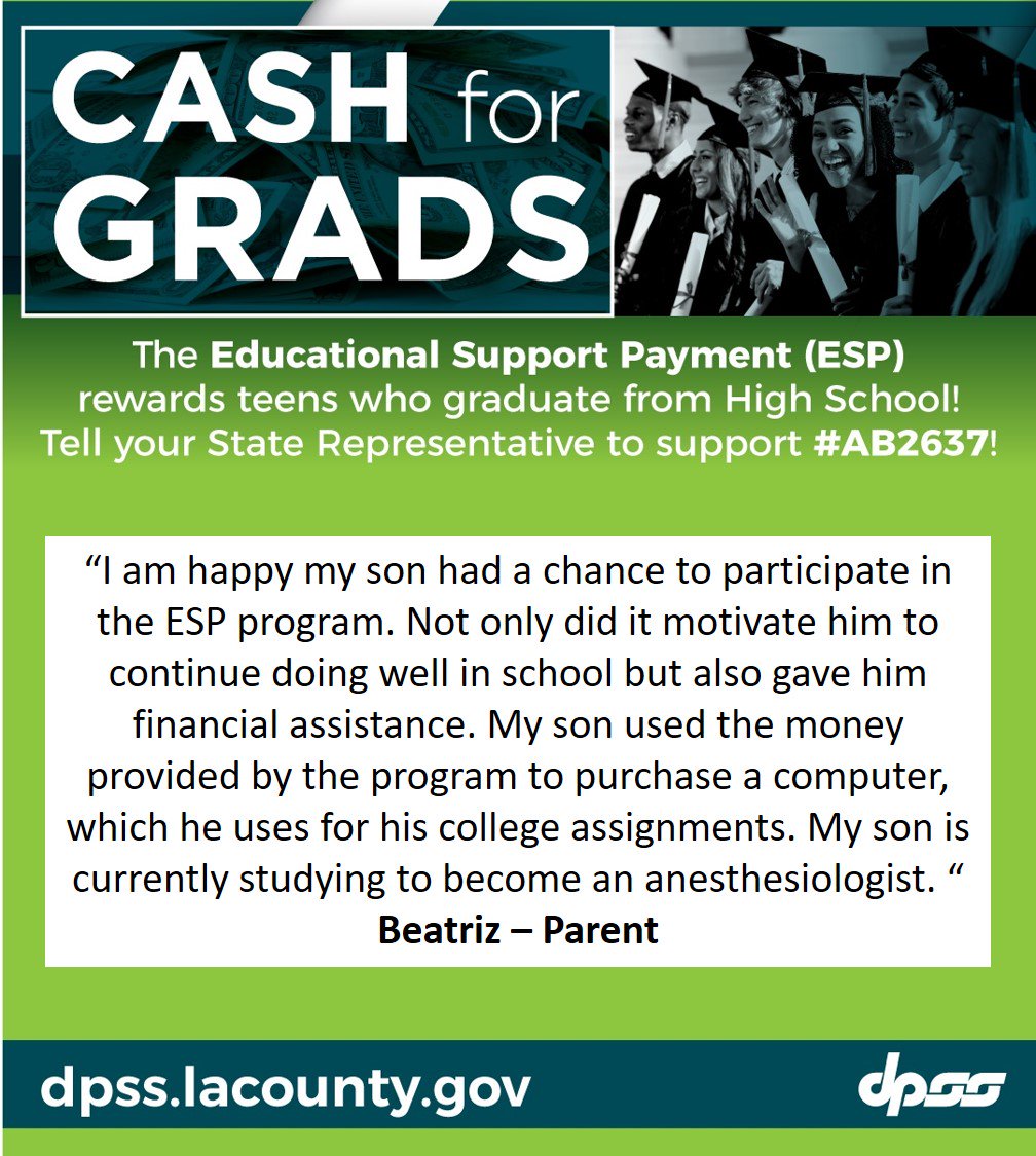 The Educational Support Payment (ESP) program is a great incentive that helps CalWORKs teens pursue higher goals for a brighter future. Tell your State Assembly Rep. to VOTE YES on #AB2637! #lacodpss #LACounty #AB2637