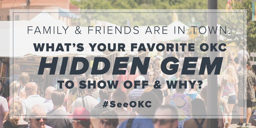 Q2: Family & friends are in from out of town. What's your favorite OKC 'hidden gem' to show off & why? #SeeOKC