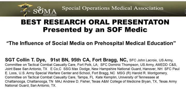 SOMA (@specopsmedics) on Twitter photo Congratulations to SGT Collin Dye, for being awarded Best Research Oral Presentation by a SOF Medic at #SOMSA18. Congrats to the team of <a href="/NextGenComMed/">NGCM</a> <a href="/DOC_Lacroix/">Doc Lacroix</a> @dom_thompson1 <a href="/MaxDodge6/">Max Dodge (he/him)</a> <a href="/PFCWGMedicine/">Paul</a> <a href="/HRMonty75/">HR Montgomery</a> <a href="/katekemplin/">Kate Kemplin</a> <a href="/FisherAD1/">Andrew D. Fisher</a> #SoMe #FOAM Congratulations to SGT Collin Dye, for being awarded Best Research Oral Presentation by a SOF Medic at #SOMSA18. Congrats to the team of <a href="/NextGenComMed/">NGCM</a> <a href="/DOC_Lacroix/">Doc Lacroix</a> @dom_thompson1 <a href="/MaxDodge6/">Max Dodge (he/him)</a> <a href="/PFCWGMedicine/">Paul</a> <a href="/HRMonty75/">HR Montgomery</a> <a href="/katekemplin/">Kate Kemplin</a> <a href="/FisherAD1/">Andrew D. Fisher</a> #SoMe #FOAM