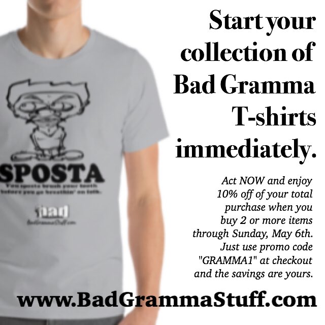 kingrothe1st's tweet photo. Start your collection of Bad Gramma T-shirts immediately. A wide variety of sizes and colors are available for shipment at https://t.co/i1TT49ra4A.
#BadGrammaStuff badgramma https://t.co/5hLJhU9vKY