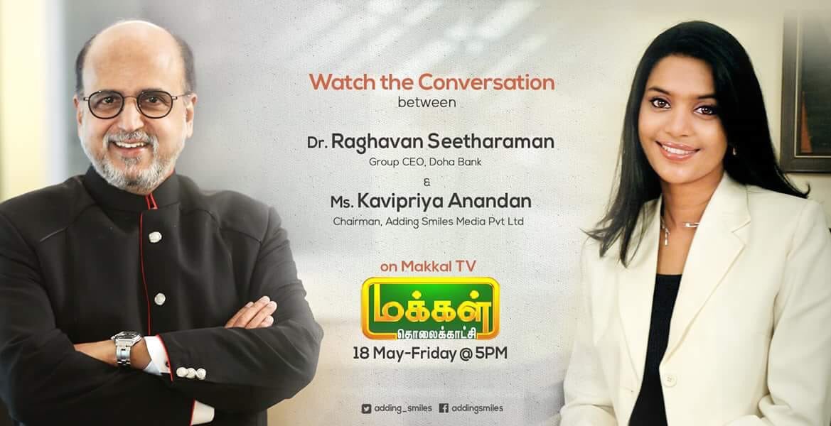 FutureFlicks_'s tweet photo. Watch The conversation Between Dr.Raghavan seetharaman (Group CEO Doha Bank ) & @Kavipriyaa Anandan
(Chairman @adding_smiles Media pvt Ltd ) On @Makkaltv Today At 5Pm ๐
#Dohabank #Addingsmiles #Kavipriyaa #AddingLeaders
https://t.co/G72bpYMxAZ https://t.co/A45Wn7mNw2