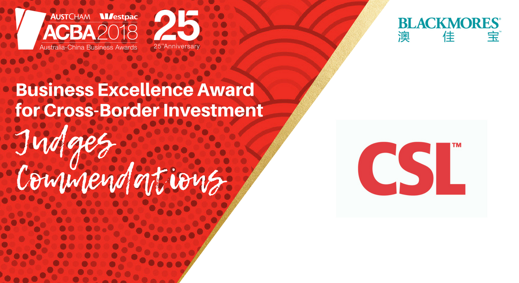 AustChamSH's tweet photo. Congratulations to @CSLBehring for earning Judges Commendations in the 25th AustCham @Westpac #ACBA2018, recognized for their tremendous 25% share in the human albumin market in China. https://t.co/iZQCIe1WPk