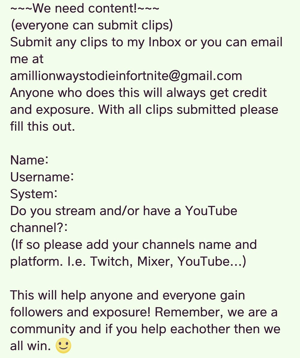 Tbh_solutions's tweet photo. ~~~We need content!~~~
(everyone can submit clips)
#Submit any #Fortnite #clips to my #Facebook #Inbox #or you can #email #me at 
amillionwaystodieinfortnite@gmail.com
#Anyone who does this #will #always #get #credit and #exposure #please #fill this #out https://t.co/AXGeql0war
