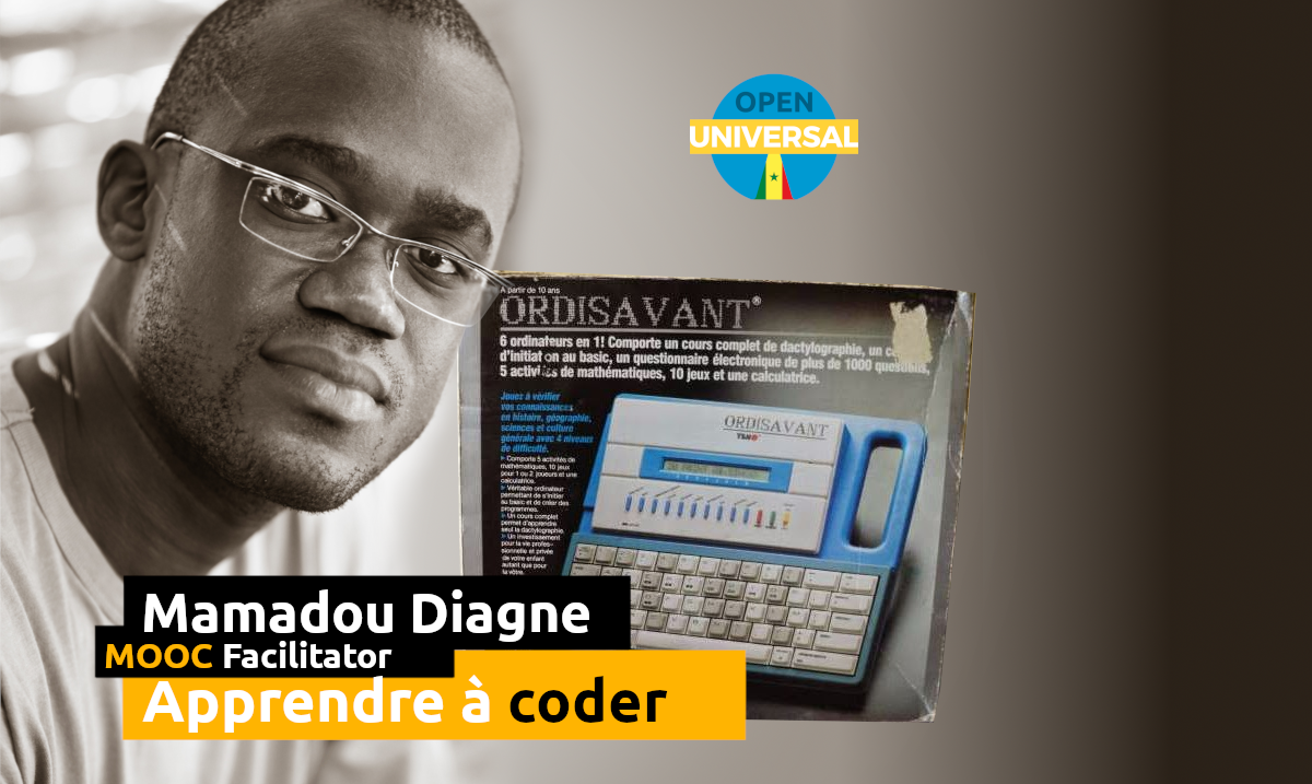 OpenUSN's tweet photo. "Hello world ;-)" Je suis Mamadou Diagne votre #MOOC Facilitator pour "Apprendre à #coder". Mon premier ordinateur est un ORDISAVANT, mon premier langage de programmation est le #BASIC que j'ai découvert à l'âge de 12 ans. Retrouve-moi ce samedi à l'#Open #University 🇸🇳 #kebetu https://t.co/Hp9lklPwSZ