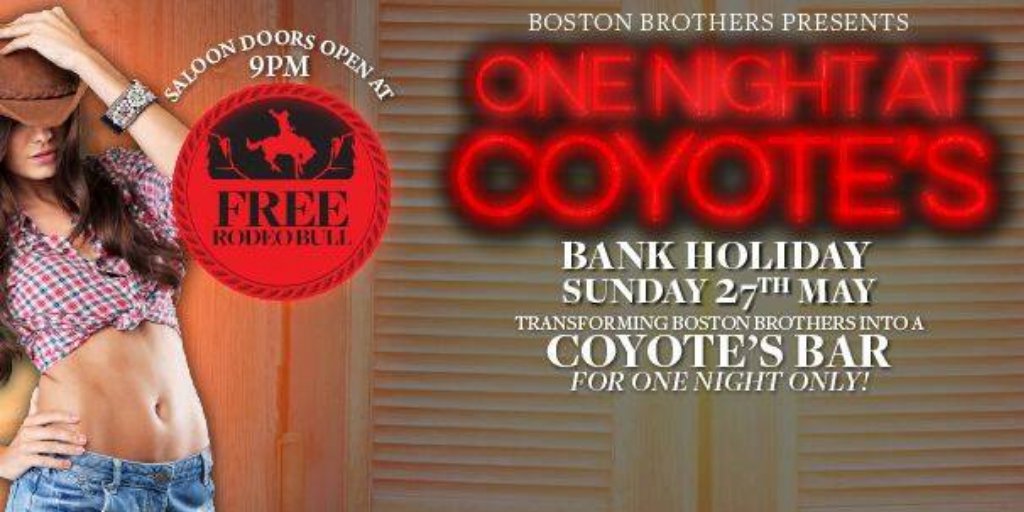 TotalSwindon's tweet photo. Brace yourself for ANOTHER #BankHolidayWeekend! and One Night at Coyotes is back! 

@BostonBrosSN1 is transforming into a Coyotes bar once more!

Learn more here👇
https://t.co/rDmAicW6zW https://t.co/agOu4URd71