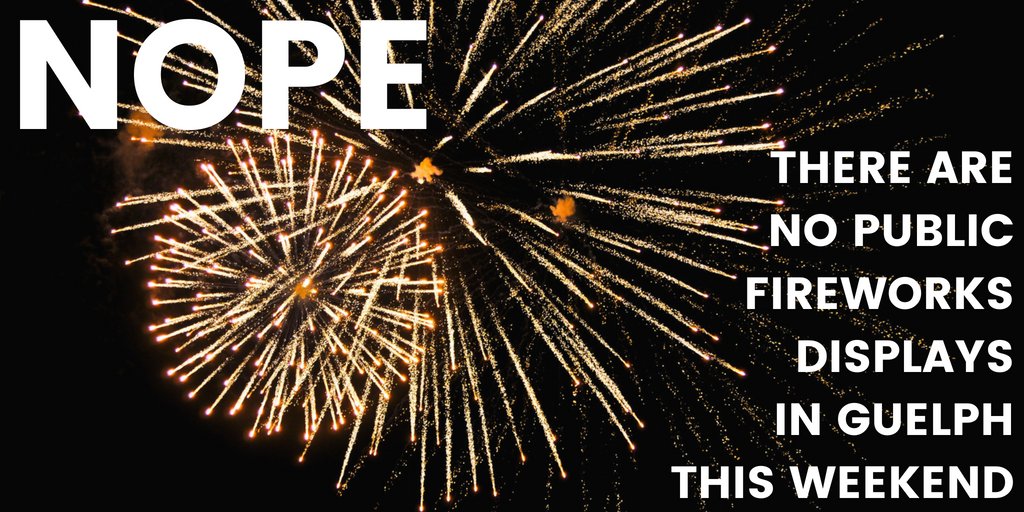 We've had LOADS of questions about whether there public fireworks displays  in #Guelph for Victoria Day. There aren't.
If you're planning your own display, check out the under our holiday hours: guelph.ca/seasonal/holid…