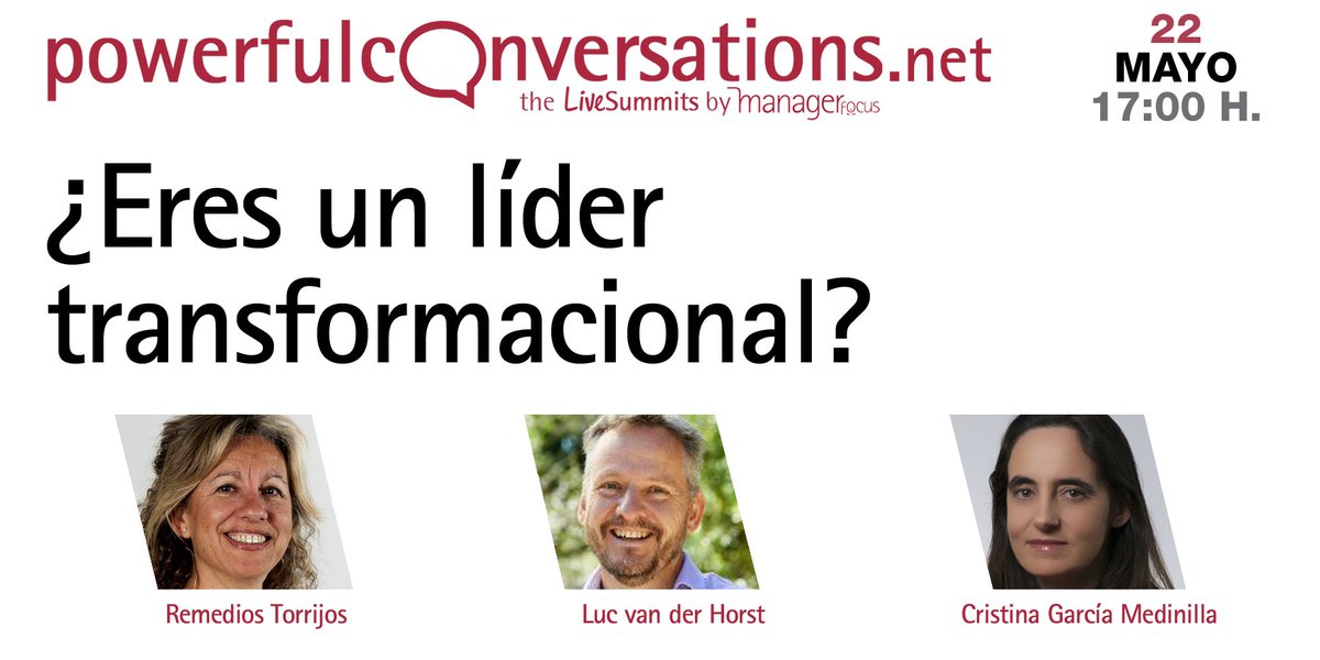 ManagerFocus's tweet image. ¿Cómo debe ser el buen líder del futuro? Las claves para ser un líder preparado para las nuevas organizaciones.

¿Eres un líder transformacional?
22 mayo – de 17:00 a 18:00 [100% Online]

Con:
Remedios Torrijos
Cristina García
Luc van der Horst

Inscribete powerfulconversations.net/webinar/eres-u…