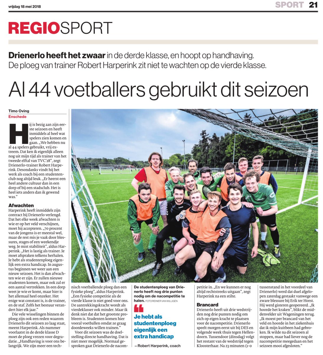 Mooi artikel over 1e elftal van <a href="/vvDrienerlo/">v.v. Drienerlo</a>. Het blijft een uitdaging voor team en coach om met zoveel wisselingen gedurende het jaar om te gaan. Nu nog 3 wedstrijden in competitie en daarna 2 wedstrijden in de nacompetitie winnen 💪💪. <a href="/UTwente/">University of Twente (inactive)</a> <a href="/SportcentrumUT/">Sportcentrum UT</a>