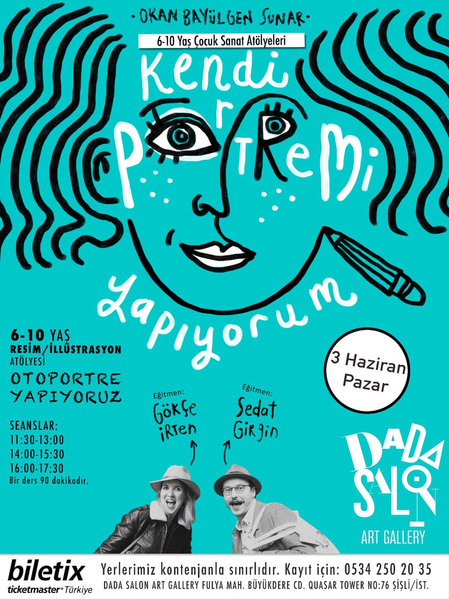dadasalonart's tweet photo. Sedat Girgin @ssedatgirgin ve Gökçe İrten @irtening ile "KENDİ PORTREMİ YAPIYORUM" 6-10 Yaş Otoportre Atölyesi 3 Haziran Pazar günü #DadaSalonArtGallery’de! Biletler Biletix’te: https://t.co/cmNZQ1JSXj  Bilgi için:0534 250 20 35 https://t.co/fdLbr2gJCt