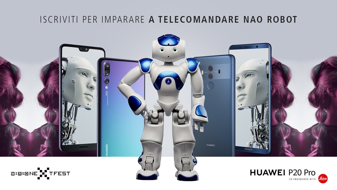 HuaweiMobileIT's tweet photo. L'Intelligenza Artificiale incontra la robotica. 🤖 Il @wireditalia Next Fest sta per arrivare: iscrivetevi ai nostri workshop per vivere un'esperienza di interazione tra #HuaweiP20Pro e il robot NAO. Vi aspettiamo allo stand Huawei! #WFN2018 👉 https://t.co/2WJJPmjKzT https://t.co/apkcFKY1rO