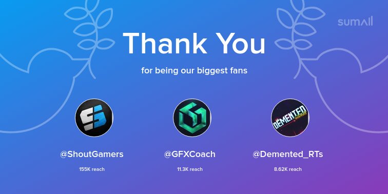 amv_hub's tweet image. Our biggest fans this week: @ShoutGamers, @GFXCoach, @Demented_RTs. Thank you! via sumall.com/thankyou?utm_s…