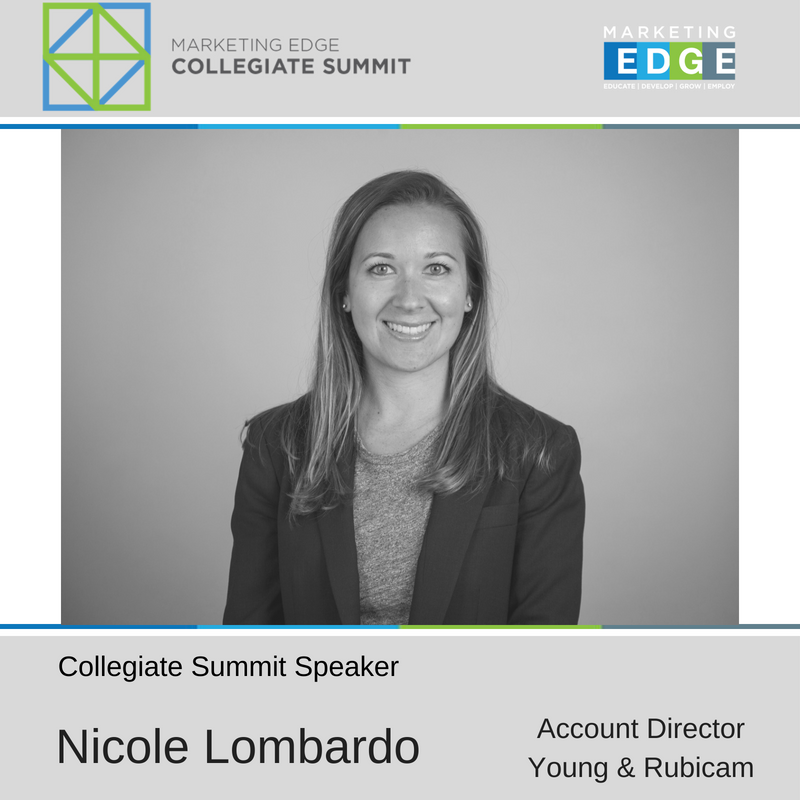 mktgEDGEorg's tweet photo. Nicole Lombardo is an Account Director at @YoungRubicam, a #EDGESummit18 speaker and a Marketing EDGE board member. We are looking forward to having Nicole at this year’s Summit!
Learn more @ https://t.co/LoGi5RVldb
#CollegiateSummit #MarketingEDGE https://t.co/m2HYAqmEx0
