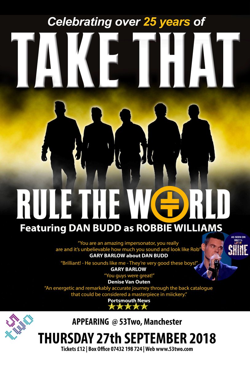RuleTheWorldAct's tweet photo. MANCHESTER! *NEW DATE ADDED*

This year we're doing our Anniversary Theatre tour!

READ FULL DETAILS IN THE PICTURE BELOW about our special ONE OFF #Manchester show at @53two!

BOOK TICKETS HERE QUICK: 
https://t.co/eXyPW5vPrj

@takethat @GaryBarlow @OfficialMarkO @HowardDonald https://t.co/uDLew3zZRJ