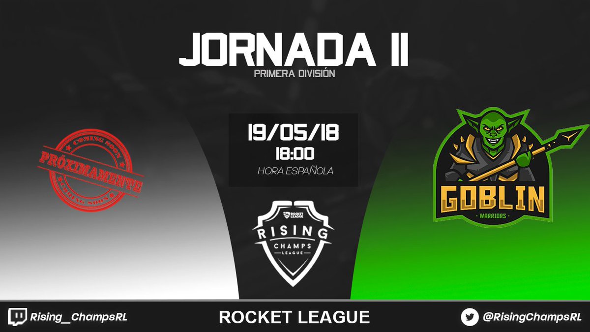 RisingChampsRL's tweet photo. ¡Importante partido para @GoblinWarriors si quiere seguir peleando por salir del descenso!

🏆#RisingRL11 | Primera división
⚔️ #Próximamente 🆚 @GoblinWarriors 
📅19/05
⏰18:00
📺No retransmitido https://t.co/X35PZQZzaT