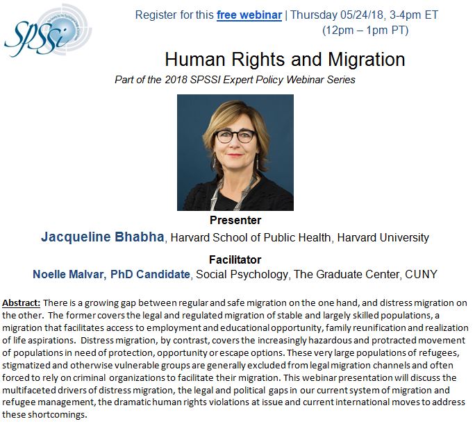 .@SPSSI's free webinar will feature Prof. Jacqueline Bhabha @Harvard for our Expert Policy Series. She will discuss, 'Human Rights and Migration.' Register now! tinyurl.com/y8opjrj9 @SpssiUk @migrpolcentre @APAPublicInt @NIJC @smartdissent @BrexitUKReality Pls. Retweet!