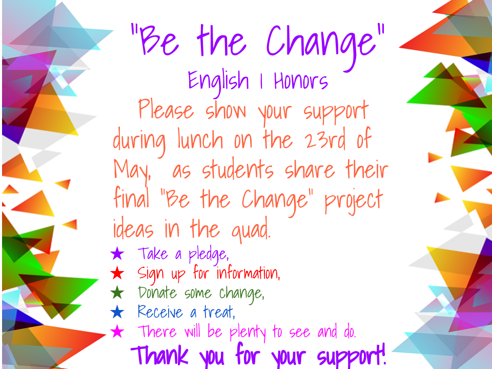 ShadowHillsCTE's tweet photo. Change starts at home.  Be the change! Get involved on Wednesday, May 23, at lunch. #knightsdoitright @SHHSASB @SHHSRenaissance https://t.co/gHs73mTvJ7