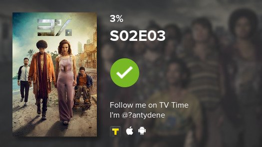 terhnlq's tweet photo. I've just watched episode S02E03 of 3%! #tvtime https://t.co/XlxNx8lhKX https://t.co/3aPhCMsGXL
