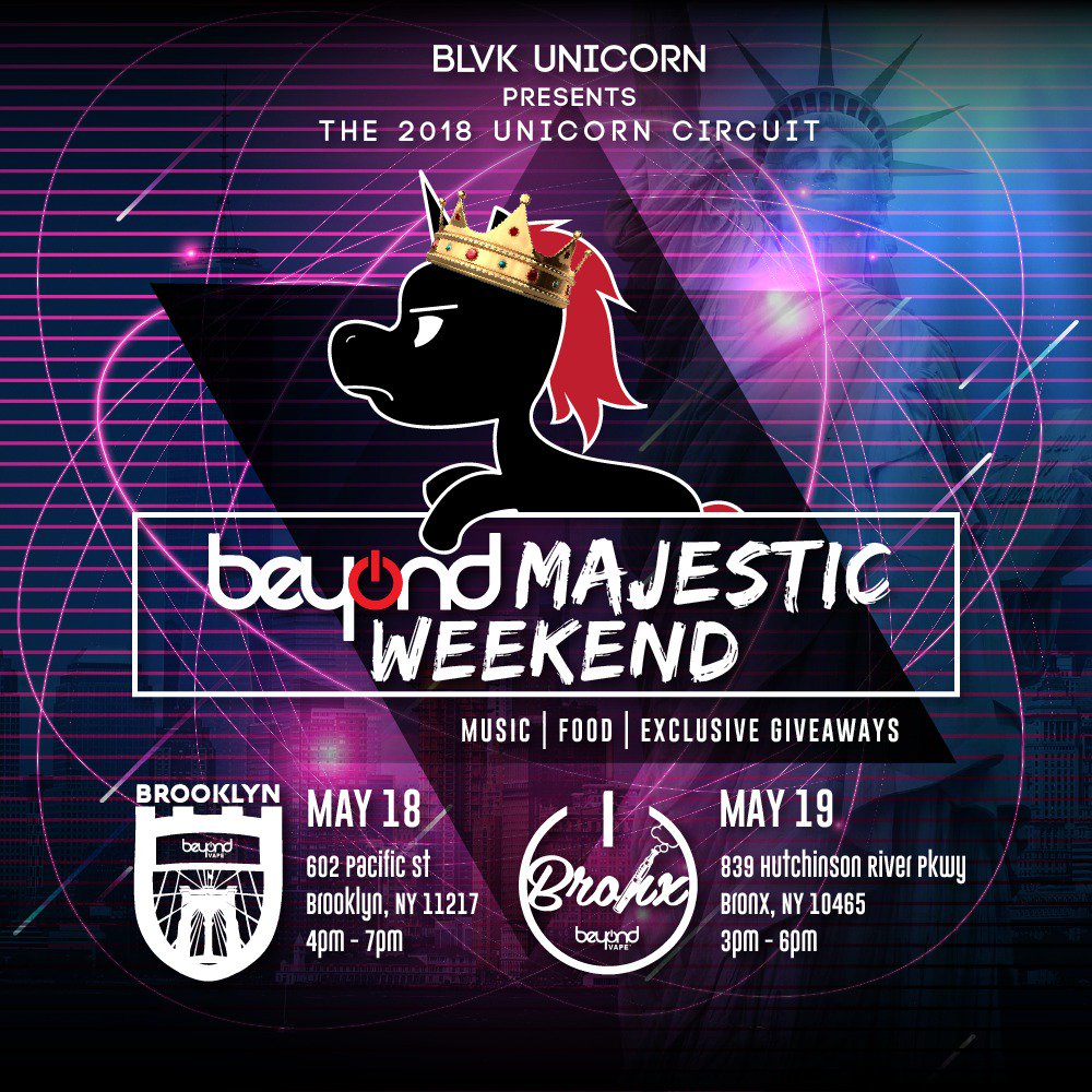 TODAY at Beyond Vape Barclays from 4 to 7PM, join us as we party with BLVK UNICORN! Music, food, giveaways, and specials! Then join us and BLVK UNICORN again tomorrow night at Beyond Vape Bronx from 3 to 6PM to party all over again!