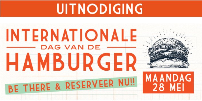 MAANDAG 28 MEI IS HET INTERNATIONALE DAG VAN DE HAMBURGER        
Burgerbuddy's, burgerfanaten en Burgerlovers opgelet:
Kom onbeperkt genieten van onze burgers voor slechts €15!!!
RESERVEREN: frontoffice@dehall.nl

Tot dan!

Team de Hall