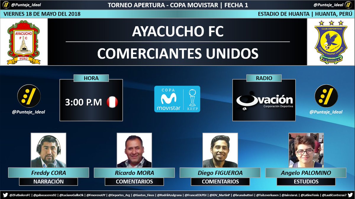 Puntaje_Ideal's tweet photo. ⚽ #TorneoApertura 🇵🇪 | #AyacuchoFC 🆚 #ComUnidos
🎙 Narración: @FCoraGol 
🎙 Comentarios:  @carlosgol1974 - @DiegoFigueroaL 
🎙 Estudios: #AngeloPalomino
📻 Radio: @ovacionweb
Dale RT 🔃 https://t.co/USgc4xILqf