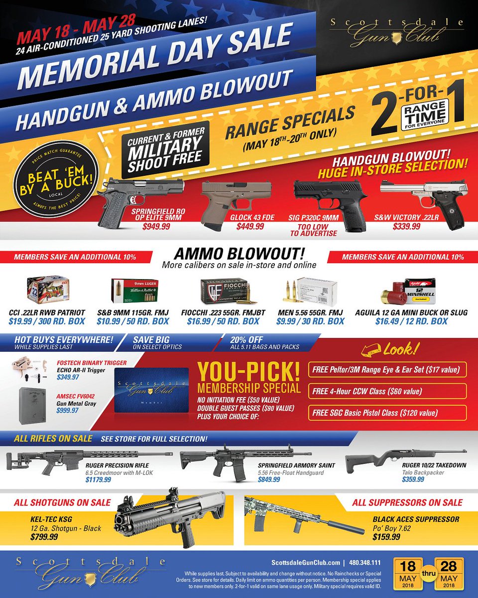 ScottsdaleGun's tweet photo. Our Memorial Sale starts today! Don't miss out! #scottsdalegunclub #sgc #sgcusa #memorialday #sale #handguns #rifles #shotguns #optics #2a #gunsdaily @AZWS_ #glock #springfield #smithandwesson #danieldefense #sigsauer #beretta #czusa https://t.co/pd57u3Viri