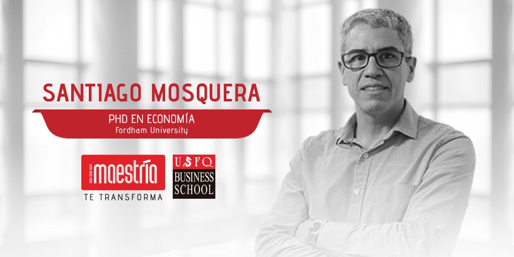 USFQBSchool's tweet photo. Santiago se vinculó con el USFQ Business School en el año 2014, luego de una larga trayectoria haciendo análisis económico, proyecciones macroeconómicas y evaluación de riesgo soberano en Estados Unidos. #ProfesoresQueTransforman https://t.co/aD7yWHyKa1