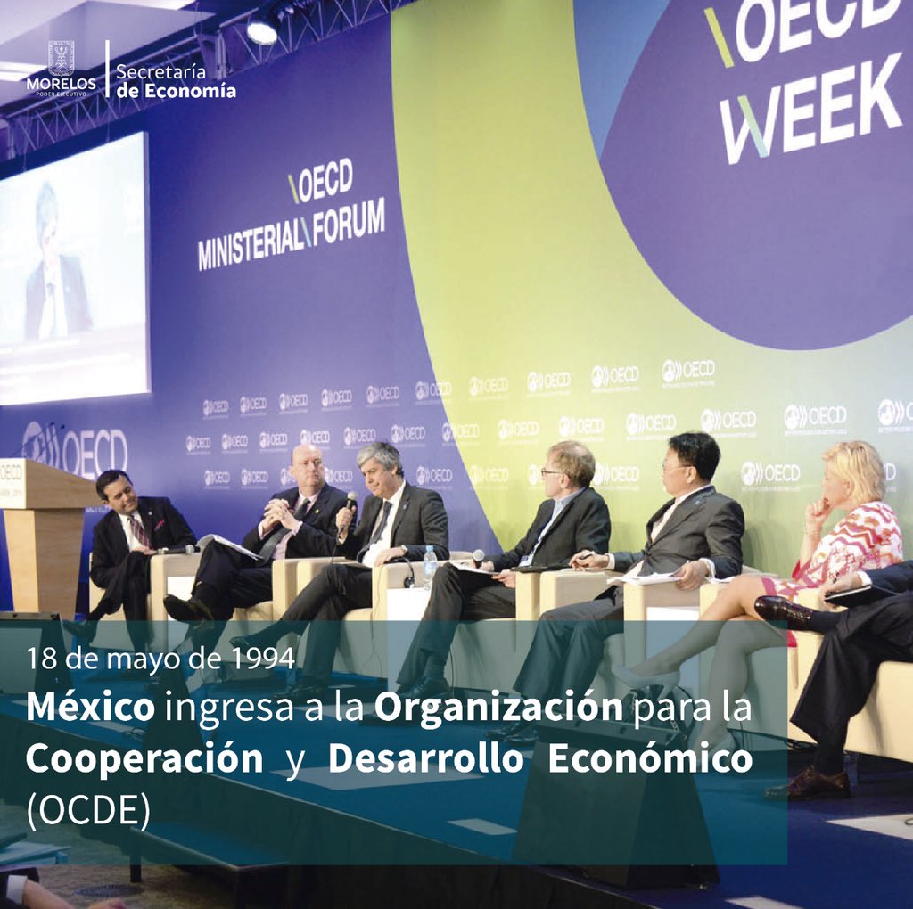 SDEyT_Morelos's tweet photo. Un día como hoy pero de 1994, México se convierte en el miembro número 25 de la Organización para la Cooperación y Desarrollo Económico #OCDE. #Morelos https://t.co/jLKspqA5yU