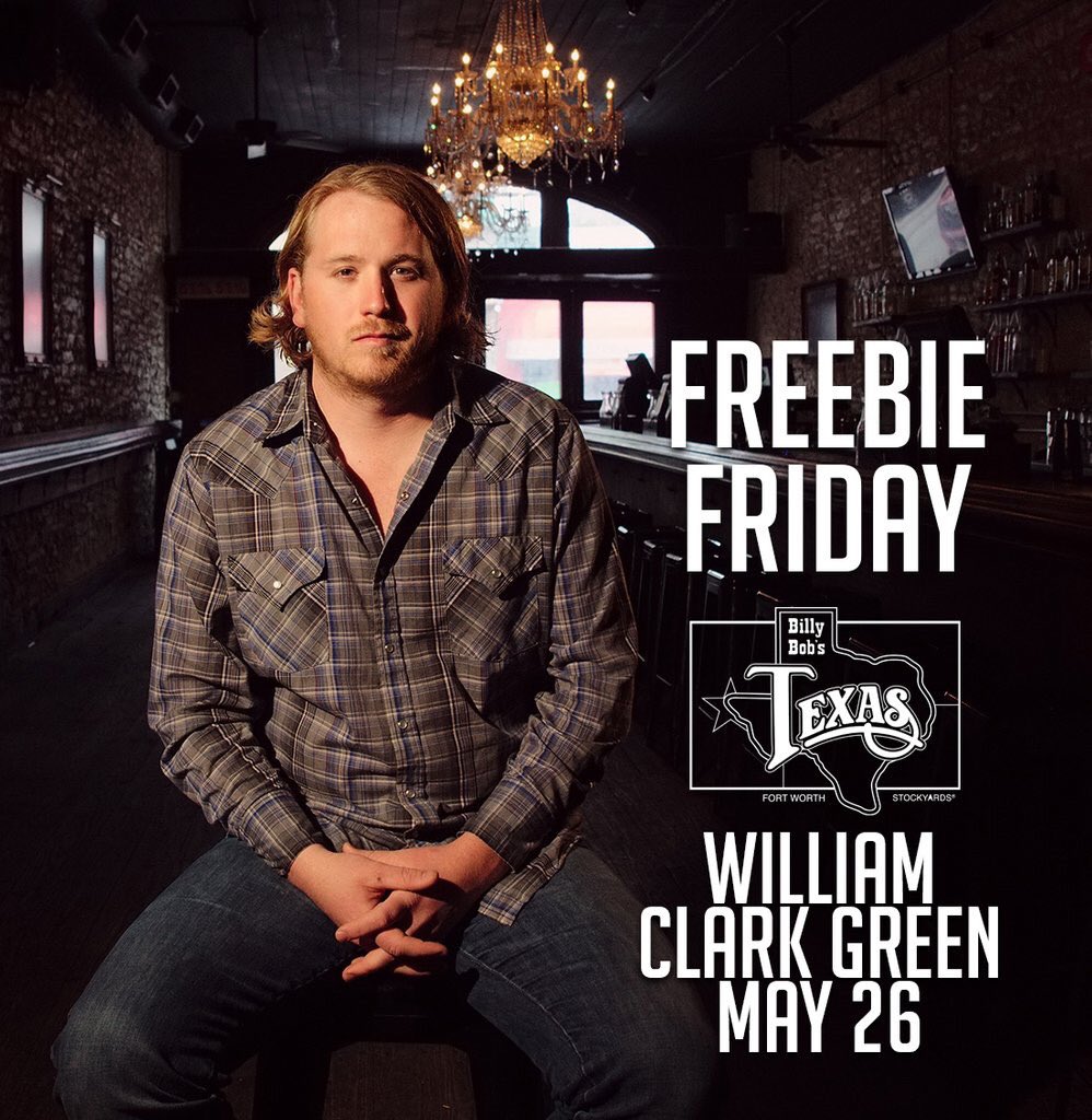 BillyBobsTexas's tweet photo. It's #FREEBIEFRIDAY! RT for your chance to win a pair of tickets to see @WilliamCGreen on Saturday, May 26!

Get your tickets now at https://t.co/rmEvGkZhfD! https://t.co/vcuoLrqTdV